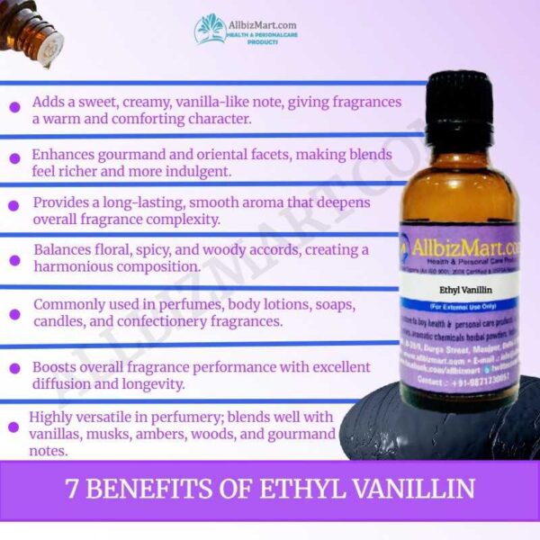 Uses benefits ethyl vanillin